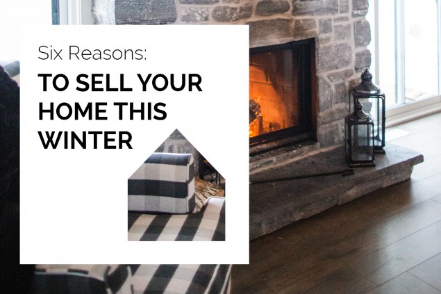 Six top reasons to sell your home this winter