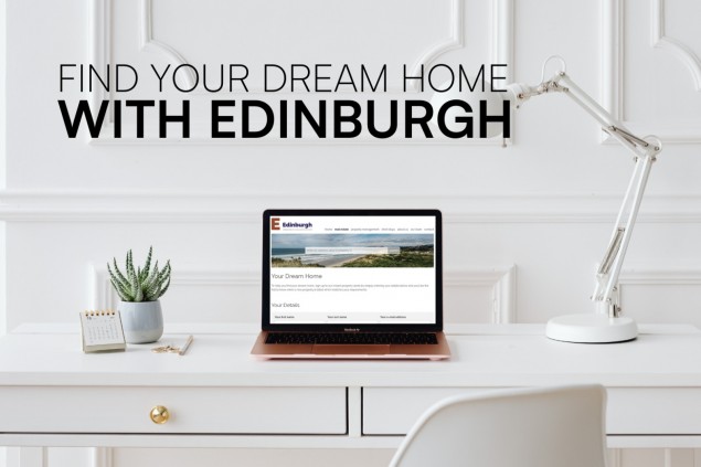 Find your dream home with Edinburgh
